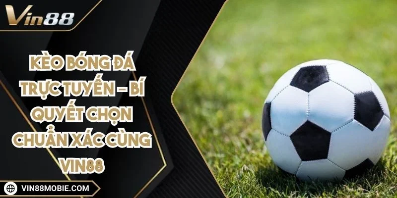 keo-bong-da-truc-tuyen